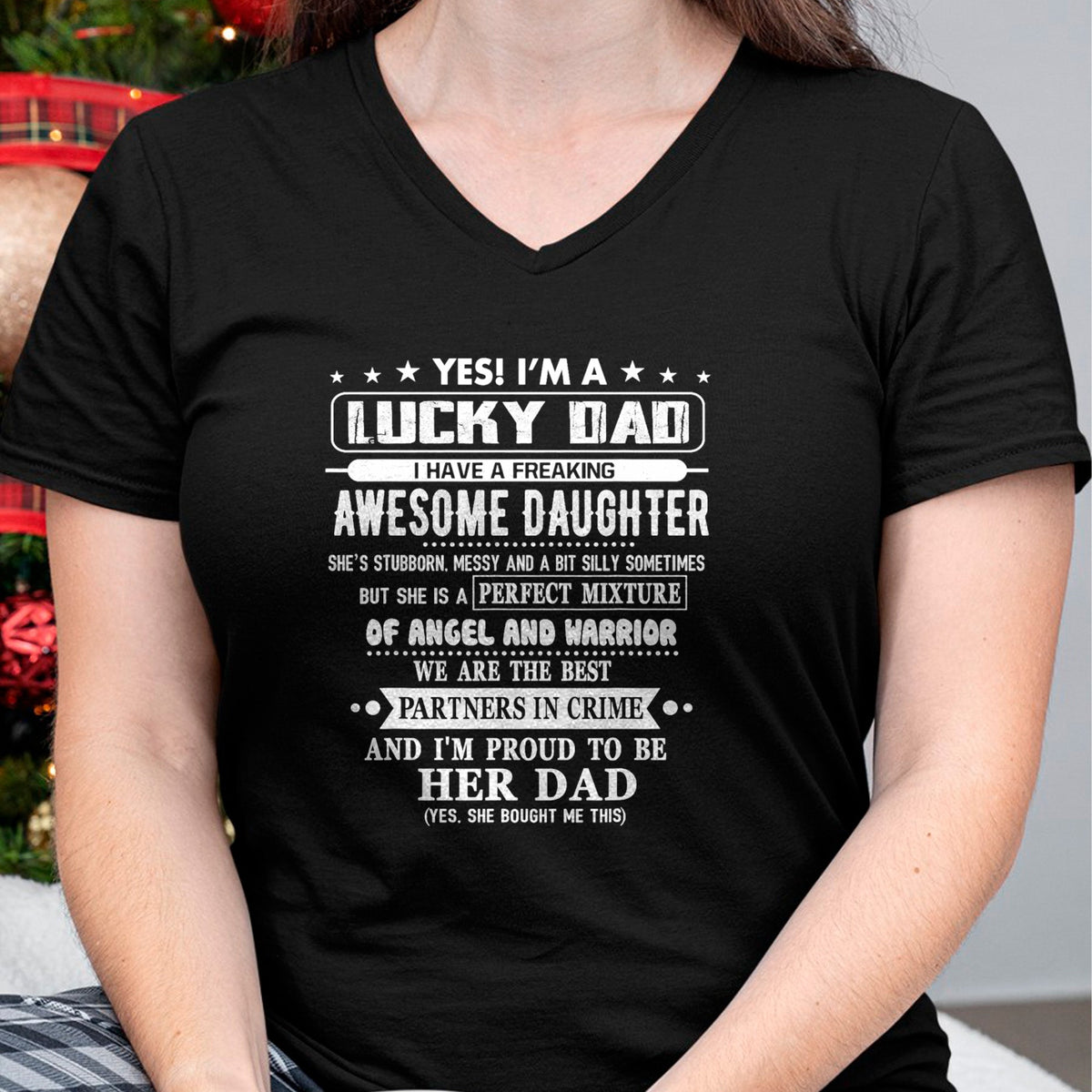Gift for Dad Shirt, Funny Dad Unisex T-Shirt/Hoodie/Sweatshirt HLT00 – I_m A Lucky Dad I Have A Awesome Daughter She_s Stubborn T-Shirt