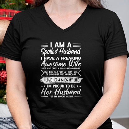 Best Wife Shirt, Wife and Husband Unisex T-Shirt/Hoodie/Sweatshirt HLT00 - Gift for wife T shirt, spoiled wife   I Am A Spoiled Husband I Have A Freaking Awesome Wife T-Shirt
