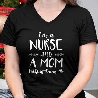 Funny Nurse Shirt, Nurse Unisex T-Shirt/Hoodie/Sweatshirt HLT00 - Funny Nursing Shirt I'm A Nurse and A Mom Nothings Scares Me T-Shirt (1)