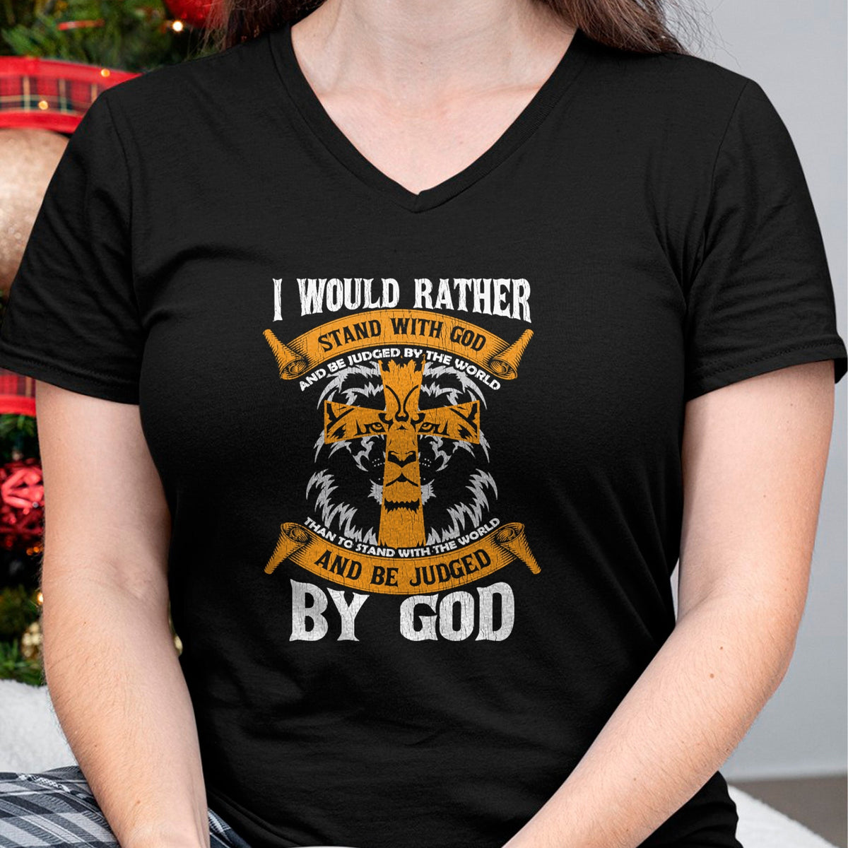 Christian Tee, Christian Faith Unisex T-Shirt/Hoodie/Sweatshirt HLT00 - I Would Rather Stand With God Jesus Christ Christian Faith T-Shirt