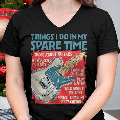 Guitar Lover Shirt, Funny Guitar UnisexT-Shirt/Hoodie/Sweatshirt HLT00 - Guitar Things I Do in My Spare Time Funny Electric Guitarist T-Shirt