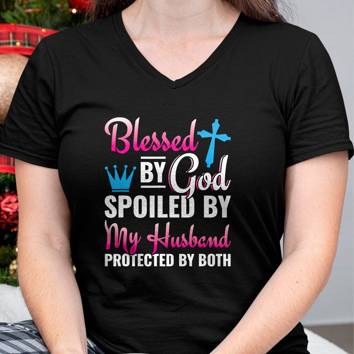 Best Wife Shirt, Wife and Husband Unisex T-Shirt/Hoodie/Sweatshirt HLT00 - Gift for wife T shirt, spoiled wife   Christian Wife Jesus Blessed By God Spoiled By My Husband T-Sh (2)
