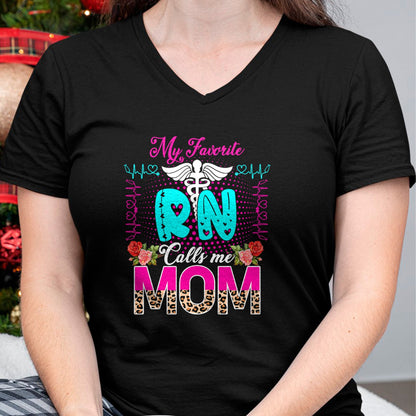 Funny Nurse Shirt, Nurse Unisex T-Shirt/Hoodie/Sweatshirt HLT00 - My Favorite RN Calls Me Mom Cute Leopard Flowers Nurse Lover T-Shirt