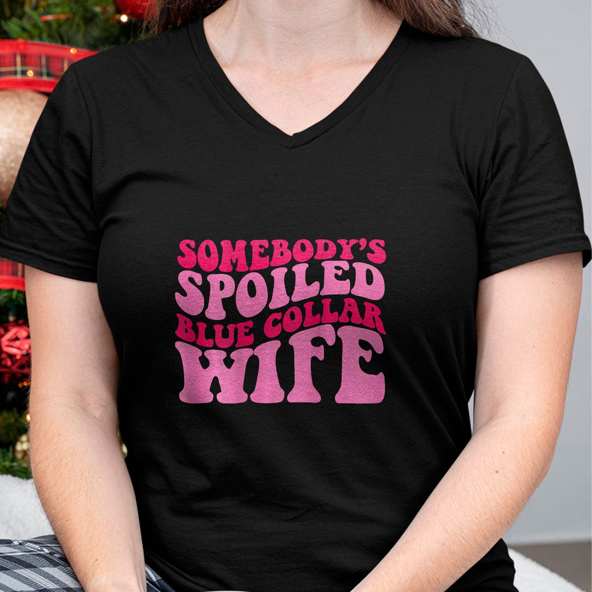 Best Wife Shirt, Wife and Husband Unisex T-Shirt/Hoodie/Sweatshirt HLT00 - Gift for wife T shirt, spoiled wife   Somebody's Spoiled Blue Collar Wife Someones spoiled T-Shirt