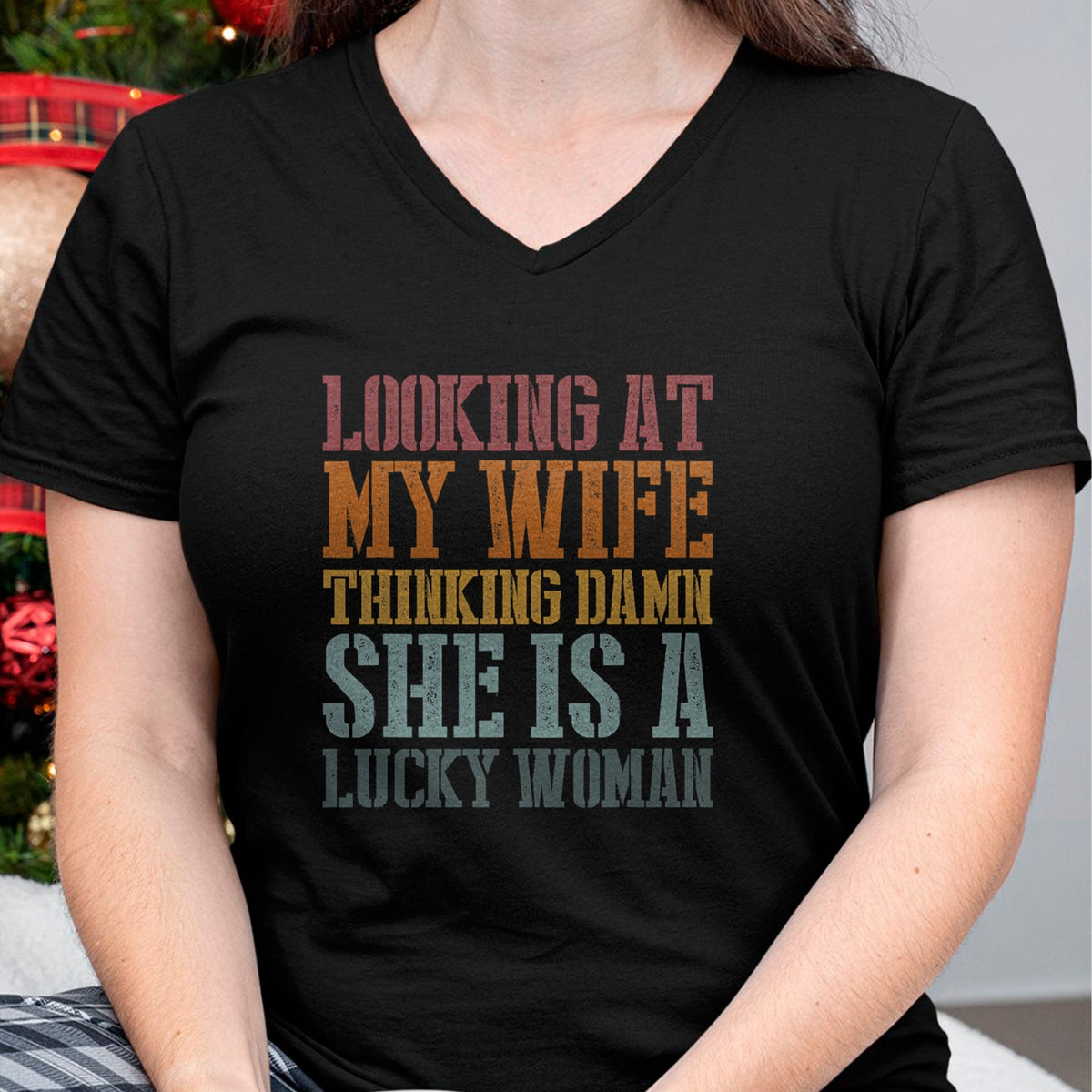 Best Wife Shirt, Wife and Husband Unisex T-Shirt/Hoodie/Sweatshirt HLT00 - Gift for wife T shirt, lucky wife   Funny Looking At My Wife I Think Damn She Is A Lucky Woman T-Shi (1)