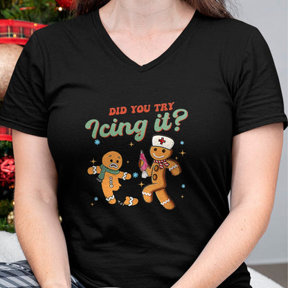 Funny Nurse Shirt, Nurse Unisex T-Shirt/Hoodie/Sweatshirt HLT00 - Funny Christmas Nurse Did You Try Icing It Gingerbread Man T-Shirt