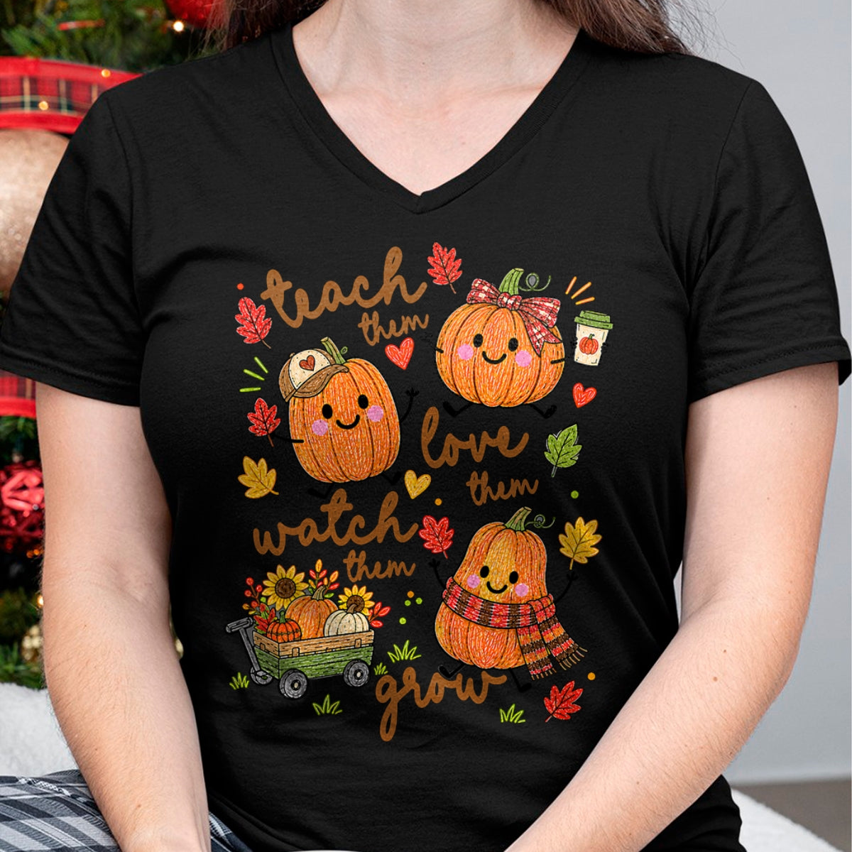 Best Teacher Shirt, Funny Teacher UnisexT-Shirt/Hoodie/Sweatshirt HLT00 - Teach Them Love Them Watch Them Grow Fall Pumpkin Teacher T-Shirt