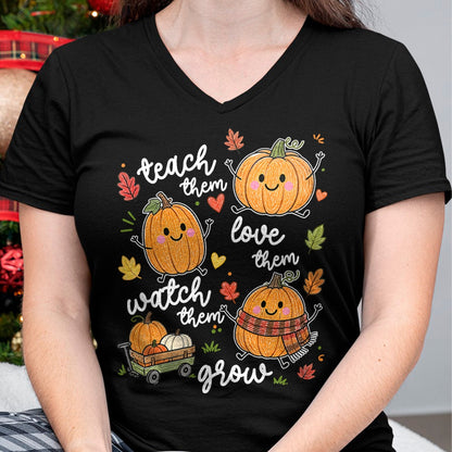 Best Thanksgiving Family Shirt , Funny Thanksgiving UnisexT-Shirt/Hoodie/Sweatshirt HLT00 - Teach Them Love Them Watch Them Grow Pumpkin Fall Teacher T-Shirt