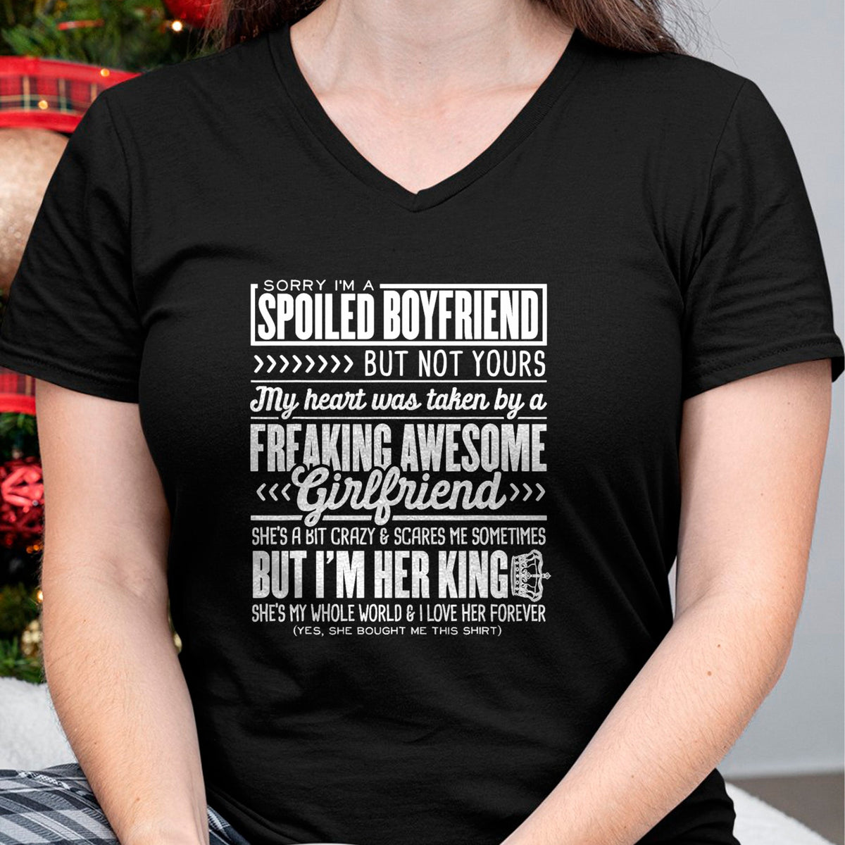 Best Wife Shirt, Wife and Husband Unisex T-Shirt/Hoodie/Sweatshirt HLT00 - Sorry I'm A Spoiled Boyfriend by Freaking Awesome Girlfriend T-Shirt (2)