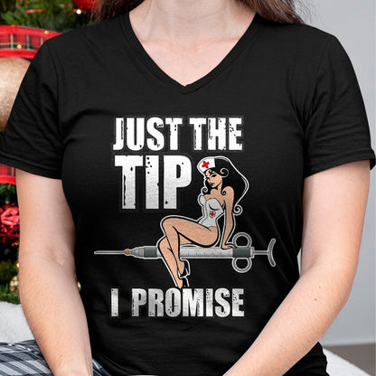 Best Doctor Shirt, Funny Doctor UnisexT-Shirt/Hoodie/Sweatshirt HLT00 - Nurse Doctor Just The Tip Syringe Sexy Pinup Girl Gift Shirt T-Shirt