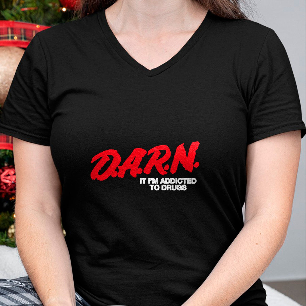 Gift for Dad Shirt, Funny Dad Unisex T-Shirt/Hoodie/Sweatshirt HLT00 – D.A.R.N. It Im Addicted To Drugs, Funny Saying, Funny Saying T-Shirt