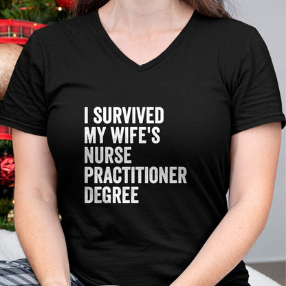 Funny Nurse Shirt, Nurse Unisex T-Shirt/Hoodie/Sweatshirt HLT00 - I Survived My Wife's Nurse Practitioner Degree Graduation T-Shirt