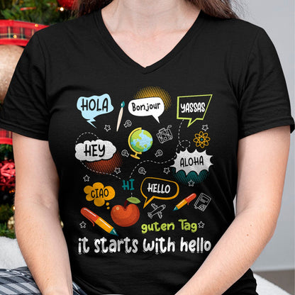 Best Teacher Shirt, Funny Teacher UnisexT-Shirt/Hoodie/Sweatshirt HLT00 - Friendship Inclusion Language Teacher It Starts with Hello T-Shirt