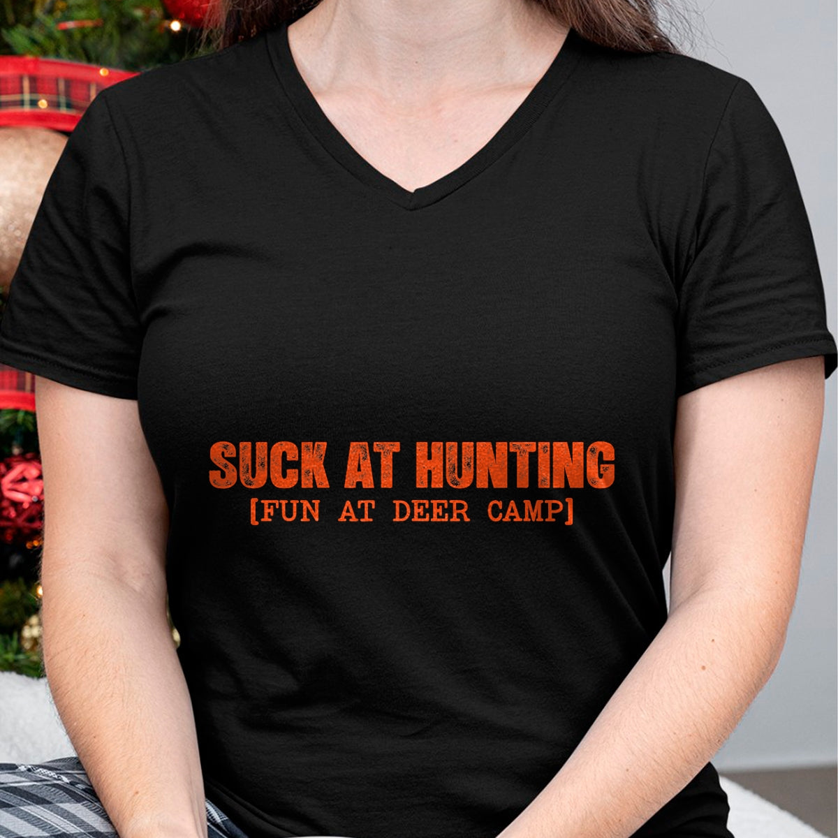 Funny Hunting Shirt, Gift For Hunting Lover Unisex T-Shirt/Hoodie/Sweatshirt HLT00 - Suck at Hunting Fun at Deer Camp for Men Women Funny Hunting T-Shirt