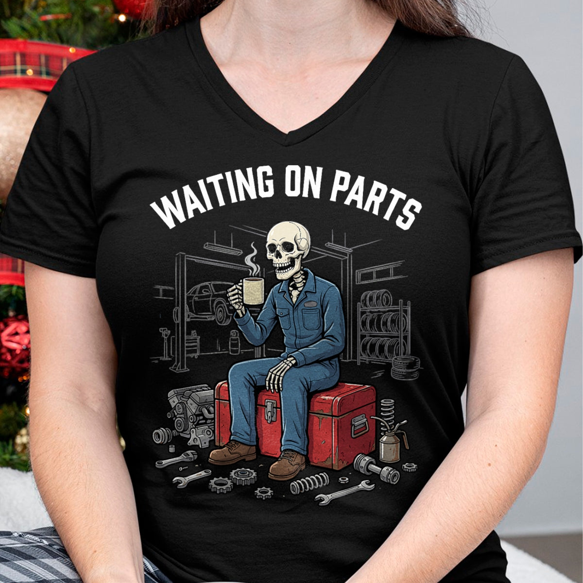 Best Mechanic Life Shirt, Funny Mechanic UnisexT-Shirt/Hoodie/Sweatshirt HLT00 - Waiting On Parts Funny Skeleton Mechanic T-Shirt