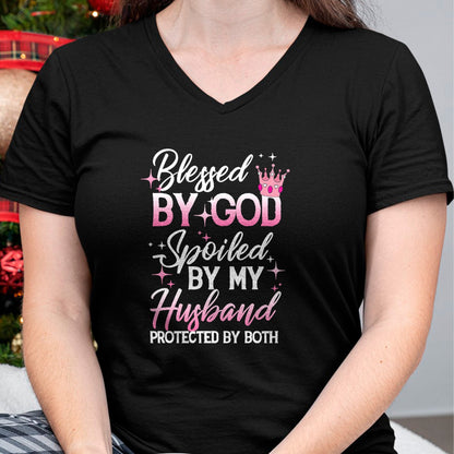 Best Wife Shirt, Wife and Husband Unisex T-Shirt/Hoodie/Sweatshirt HLT00 - Gift for wife T shirt, spoiled wife   Funny Blessed by God Spoiled by My Husband Protected By Both T