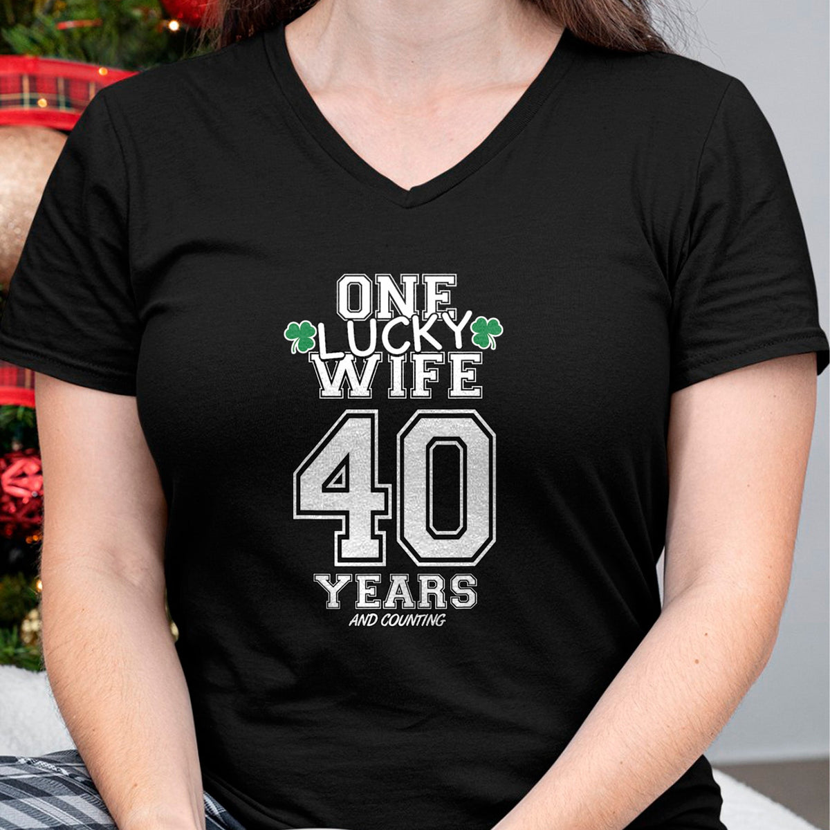 Best Wife Shirt, Wife and Husband Unisex T-Shirt/Hoodie/Sweatshirt HLT00 - Gift for wife T shirt, lucky wife   40 Years Lucky Wife Funny St Patrick's Day Anniversary Her T-Shi