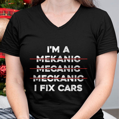 Best Mechanic Life Shirt, Funny Mechanic UnisexT-Shirt/Hoodie/Sweatshirt HLT00 - I'm Mechanic Spell Wrong I Fix Car Auto Repairman Gift T-Shirt