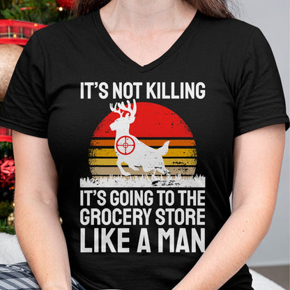 Funny Hunting Shirt, Gift For Hunting Lover Unisex T-Shirt/Hoodie/Sweatshirt HLT00 - Funny Hunter Saying Wild Animal Deer Hunting I Supermarket T-Shirt