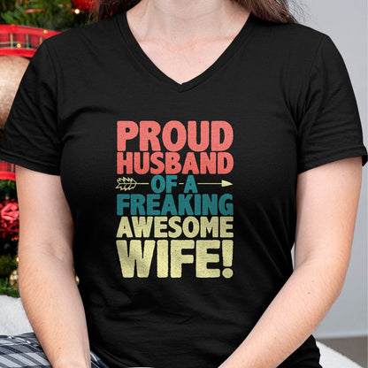 Best Wife Shirt, Wife and Husband Unisex T-Shirt/Hoodie/Sweatshirt HLT00 - Proud Husband Of A Freaking Awesome Wife Funny Romantic Gift T-Shirt (1)