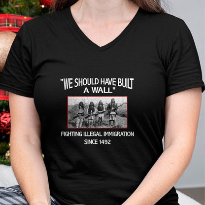 Native American T-Shirts, Vintage Native American Unisex T-Shirt/Hoodie/Sweatshirt HLT00 - We Should Have Built a Wall. Native American