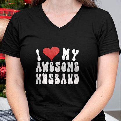 Best Wife Shirt, Wife and Husband Unisex T-Shirt/Hoodie/Sweatshirt HLT00 - I Love My Awesome Husband, Fun I Love My Husband T-Shirt