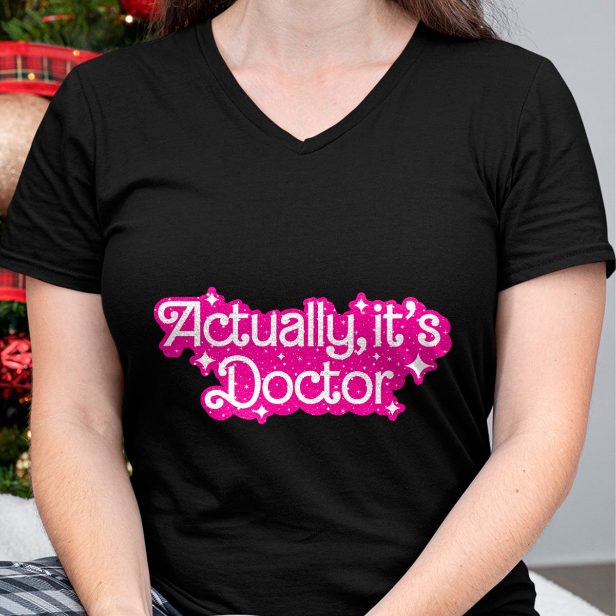 Best Doctor Shirt, Funny Doctor UnisexT-Shirt/Hoodie/Sweatshirt HLT00 - Actually, It's Doctor Funny Design T-Shirt