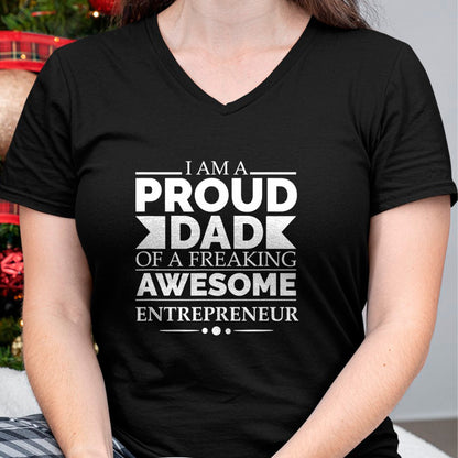 Gift for Dad Shirt, Funny Dad Unisex T-Shirt/Hoodie/Sweatshirt HLT00 – Proud Dad of an Awesome Entrepreneur Father_s Day Gift T-Shirt