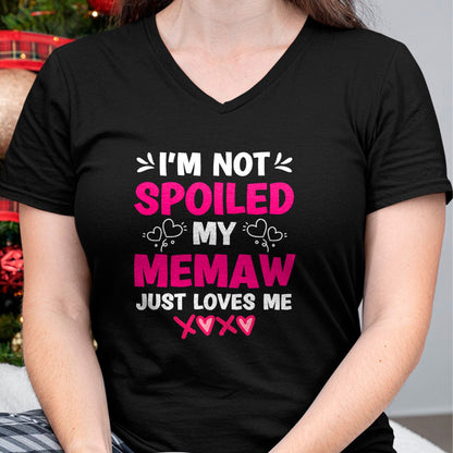 Best Wife Shirt, Wife and Husband Unisex T-Shirt/Hoodie/Sweatshirt HLT00 - I'm Not Spoiled My Memaw Just Loves Me Granddaughter Girls T-Shirt
