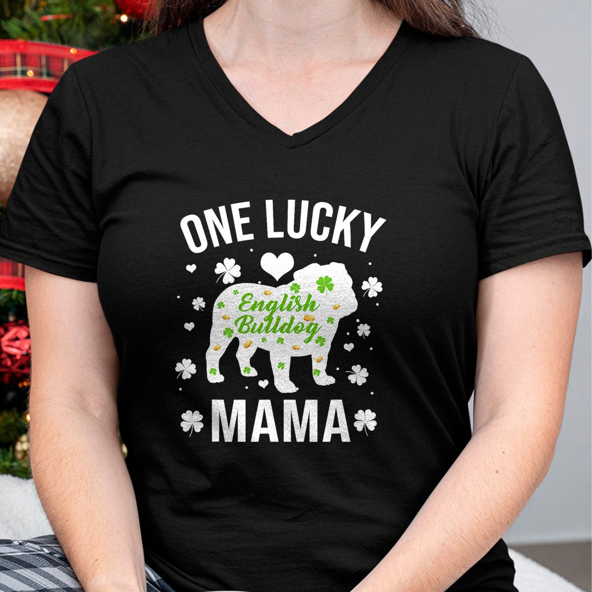 Gift for Mom Shirt, Funny Mom Unisex T-Shirt/Hoodie/Sweatshirt HLT00 - One Lucky Mama Dog Mom English Bulldog St Patricks Day T-Shirt