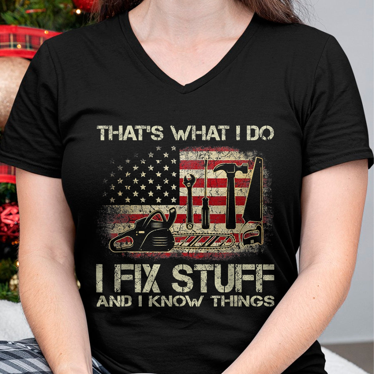 Best Mechanic Life Shirt, Funny Mechanic UnisexT-Shirt/Hoodie/Sweatshirt HLT00 - I Fix Stuff And I Know Things American Flag T Shirts Tees for Men and Women Patriotic Handyman Mecha