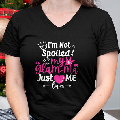 Best Wife Shirt, Wife and Husband Unisex T-Shirt/Hoodie/Sweatshirt HLT00 - I'm Not Spoiled My Glam-ma Just Loves Me a Grandma Matching T-Shirt