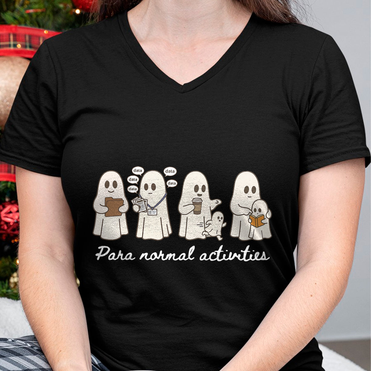 Best Teacher Shirt, Funny Teacher UnisexT-Shirt/Hoodie/Sweatshirt HLT00 - Ghost para Normal Activities SpEd Teacher Paraprofessional T-Shirt