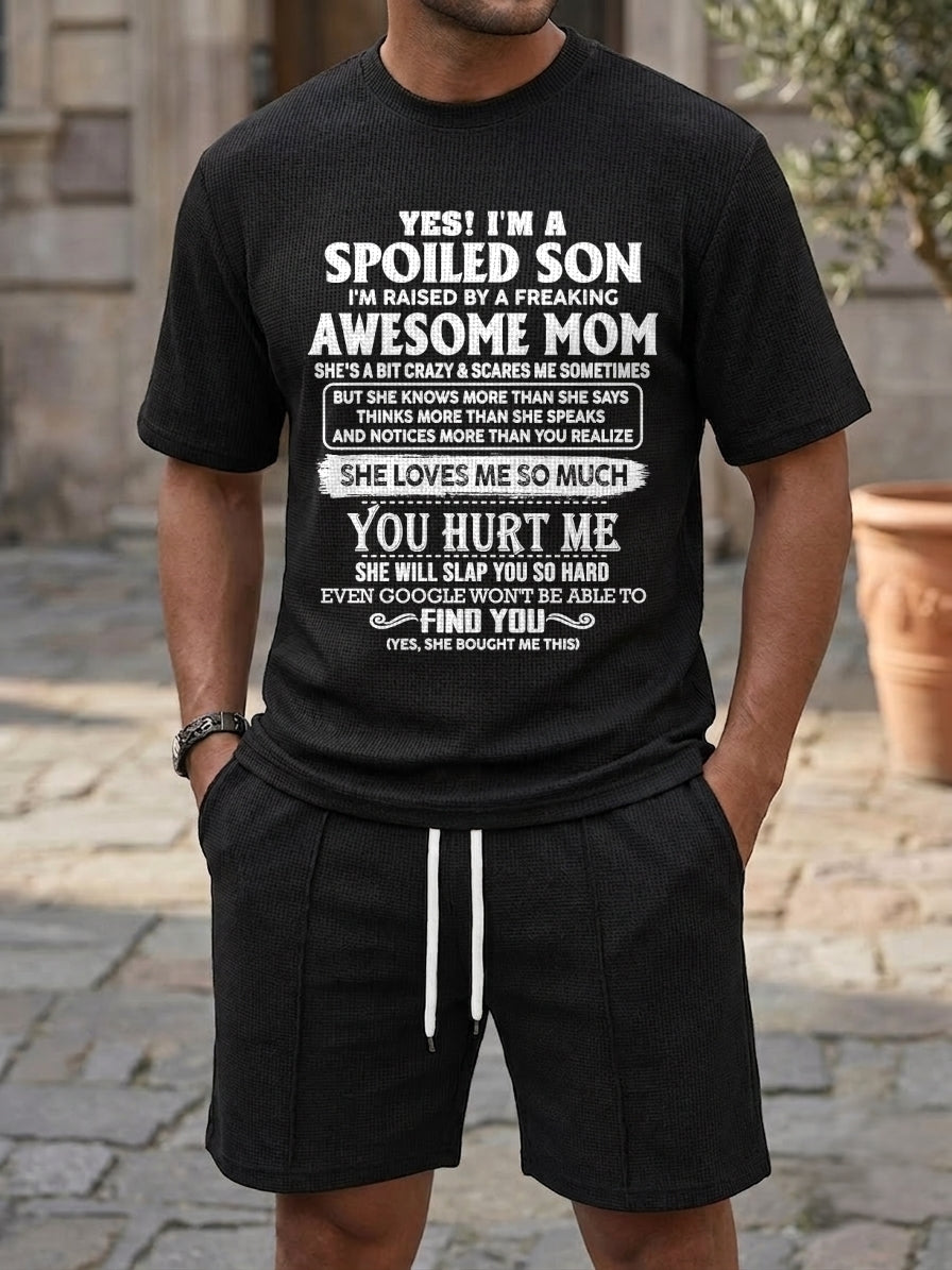 ccdi00 - YES! I'M A SPOILED SON I'M RAISED BY A FREAKING AWESOME MOM - Birthday Gift From Mom / Woman A09-739