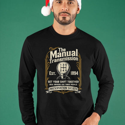 Best Mechanic Life Shirt, Funny Mechanic UnisexT-Shirt/Hoodie/Sweatshirt HLT00 - The Manual Transmission Preservation Society - Car Guy T-Shirt