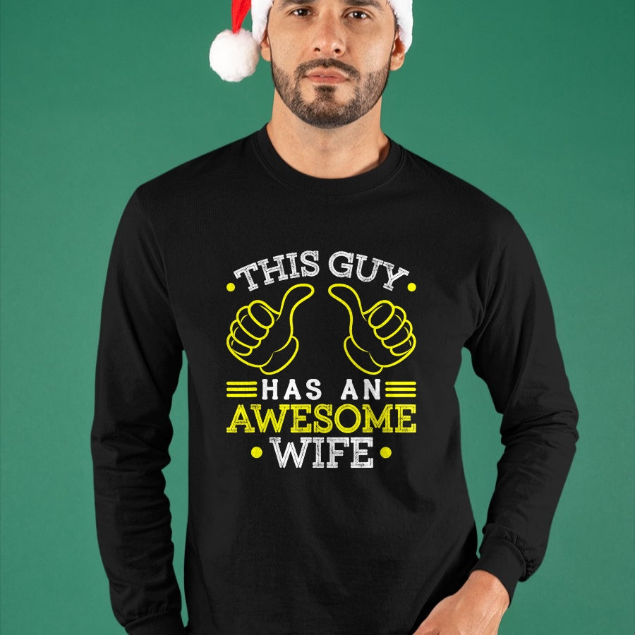 Best Wife Shirt, Wife and Husband Unisex T-Shirt/Hoodie/Sweatshirt HLT00 - This Guy Has An Awesome Wife Gift For Husband Funny Gift T-Shirt