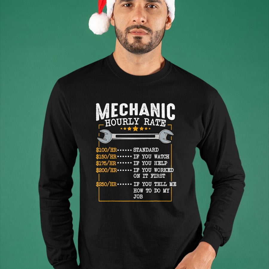 Best Mechanic Life Shirt, Funny Mechanic UnisexT-Shirt/Hoodie/Sweatshirt HLT00 - Mechanic Hourly Rate Car Mechatronics Engineer Profession Car Gift T-Shirt