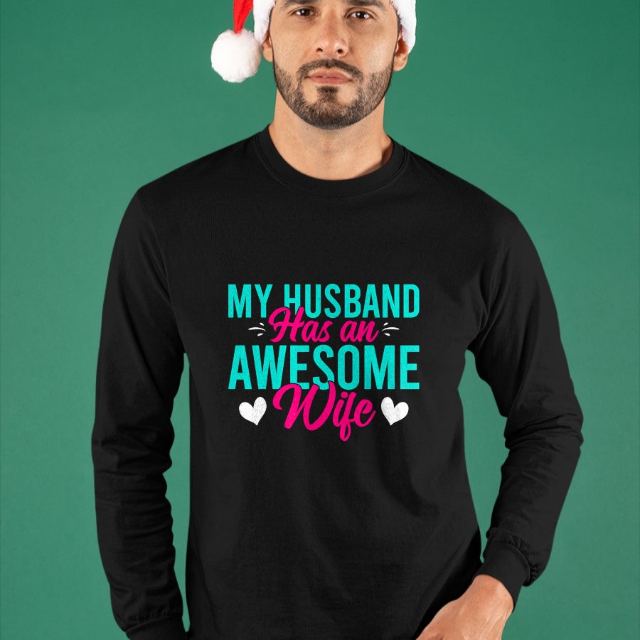 Best Wife Shirt, Wife and Husband Unisex T-Shirt/Hoodie/Sweatshirt HLT00 - My Husband has an awesome Wife T-Shirt (1)