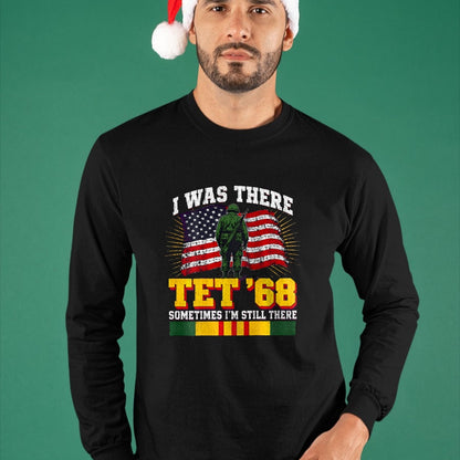Proud Veteran Shirt, Funny Veteran UnisexT-Shirt/Hoodie/Sweatshirt HLT00 - I was There TET 68 Military US Flag Veteran (on Back) T-Shirt