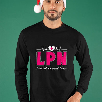 Funny Nurse Shirt, Nurse Unisex T-Shirt/Hoodie/Sweatshirt HLT00 - LPN Licensed Practical Nurse T-Shirt