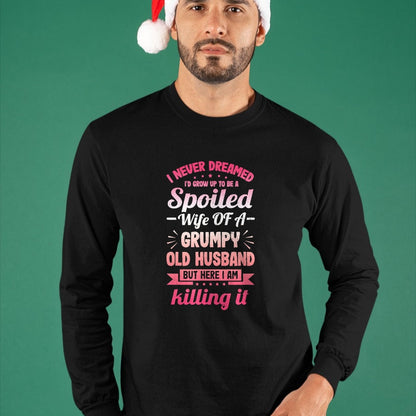 Best Wife Shirt, Wife and Husband Unisex T-Shirt/Hoodie/Sweatshirt HLT00 - Gift for wife T shirt, spoiled wife   Grumpy Old Husband A Spoiled Wife Funny For Spouse Wives T-Shi (1)