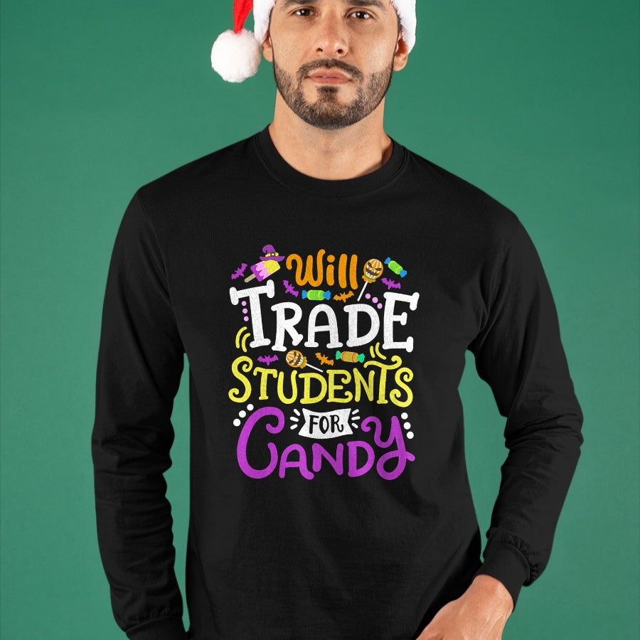 Best Teacher Shirt, Funny Teacher UnisexT-Shirt/Hoodie/Sweatshirt HLT00 - Will Trade Students for Candy Teacher Cute Halloween Costume T-Shirt
