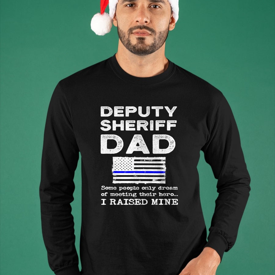 Gift for Dad Shirt, Funny Dad Unisex T-Shirt/Hoodie/Sweatshirt HLT00 – Proud Deputy Sheriff Dad Son Daughter Father Papa Quote T-Shirt