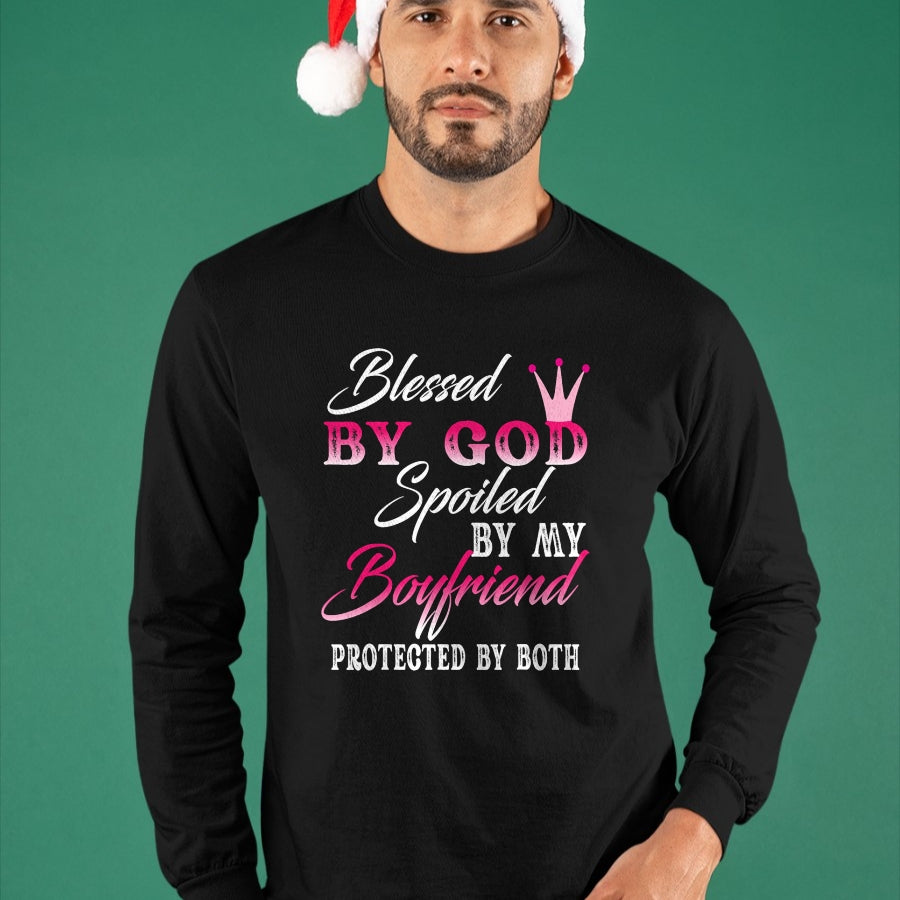 Best Wife Shirt, Wife and Husband Unisex T-Shirt/Hoodie/Sweatshirt HLT00 - Blessed By God Spoiled By My Boyfriend Protected By Both T-Shirt