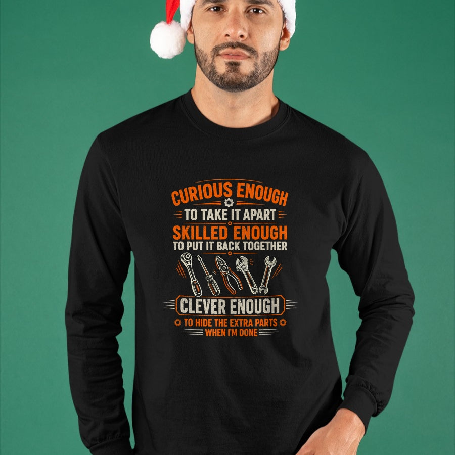 Best Mechanic Life Shirt, Funny Mechanic UnisexT-Shirt/Hoodie/Sweatshirt HLT00 - Mechanic Curious Enough to Take It Apart Car Auto Garage T-Shirt
