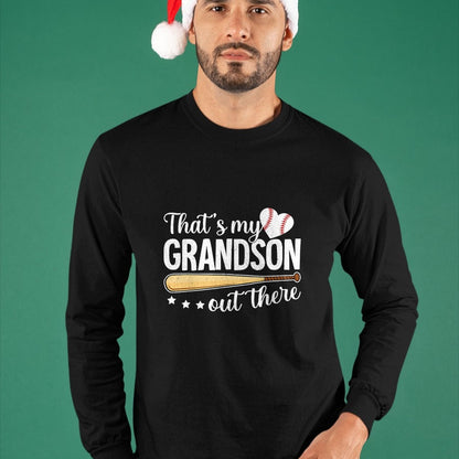 Best Grandpa Shirt, Proud Grandpa Unisex T-Shirt/Hoodie/Sweatshirt HLT00 -Baseball Grandma Funny That's My Grandson Out There Baseball T-Shirt