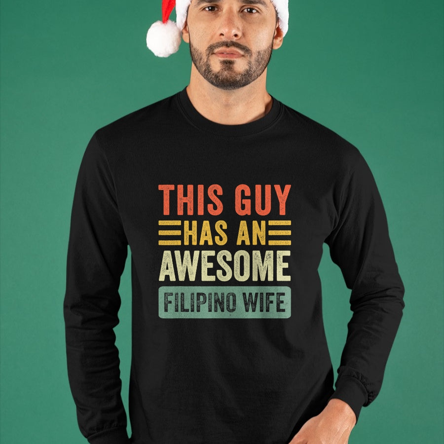 Best Wife Shirt, Wife and Husband Unisex T-Shirt/Hoodie/Sweatshirt HLT00 - This Guy Has an Awesome Filipino Wife Funny Husband T-Shirt