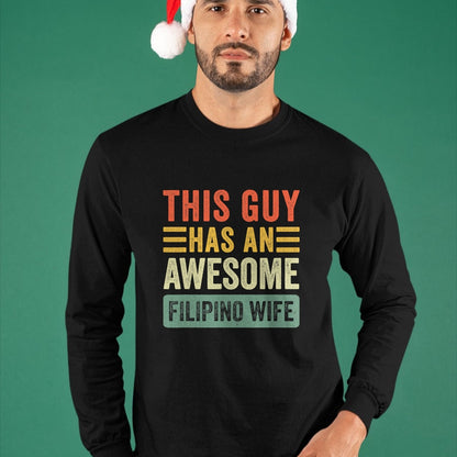 Best Wife Shirt, Wife and Husband Unisex T-Shirt/Hoodie/Sweatshirt HLT00 - This Guy Has an Awesome Filipino Wife Funny Husband T-Shirt