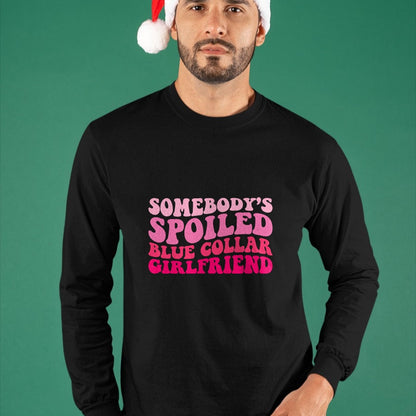 Best Wife Shirt, Wife and Husband Unisex T-Shirt/Hoodie/Sweatshirt HLT00 - Somebody's Spoiled Blue Collar Girlfriend Groovy Women T-Shirt