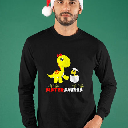 Best Dinosaur Lover Shirt, Funny Dinosaur UnisexT-Shirt/Hoodie/Sweatshirt HLT00 - Sistersaurus T-Rex Dinosaur Sister Dinosaur Sister T-Shirt, Men, Black, 3X-Large